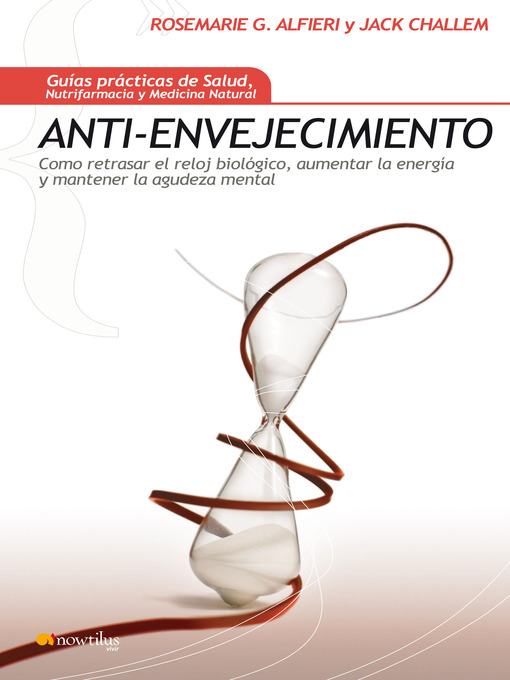 Title details for Anti-envejecimiento by Rose Marie Gionta Alfieri - Available